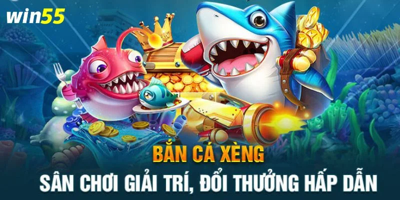 Mẹo Bắn Cá Xèng Online Kiếm Tiền Bạc Tỷ Từ Ngư Thủ Win55 3 Các tính năng ưu việt chỉ có tại sảnh chơi săn cá xèng của Win55.