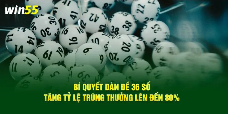 Dàn Đề 36 Số: Cập Nhật Bộ Số Đẹp Đánh Hiệu Quả Trong Ngày 4 Đánh đề dàn 36 số mở ra cơ hội trúng lớn cho tay chơi.