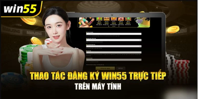 Đăng Ký Win55: Chỉ Dẫn Tân Thủ Tạo ID Chơi Dễ Dàng 2 Mẫu đăng ký Win55 ngắn gọn, nhanh chóng.