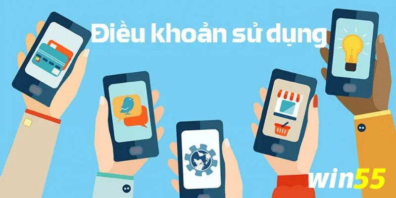 Điều Khoản Sử Dụng Win55: Cá Cược An Toàn Cùng Bet Thủ 1 Win55 chỉ đồng hành cùng người chơi đủ điều kiện hợp pháp.