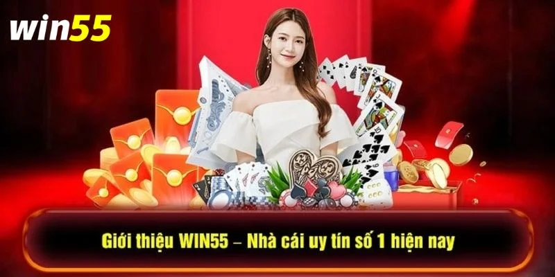 Giới Thiệu Win55 – Địa Chỉ Cá Cược Xanh Chín Cực Hot 1 Giới thiệu Win55 là thông tin bạn không nên bỏ qua.